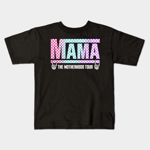Motherhood, Some Days I Rock It, Mama Lighting Bold, Mama Funny Tour, Mama Skeleton, Mama Checkered (2 Sided) Kids T-Shirt by artbyGreen